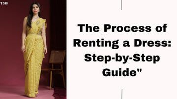 The Process of Renting a Dress: Step-by-Step Guide