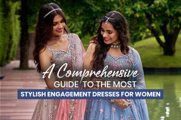 A Comprehensive Guide to the Most Stylish Engagement Dresses for Women